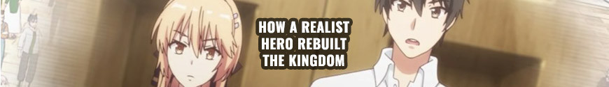 Figurines How a Realist Hero Rebuilt the Kingdom et produits dérivés