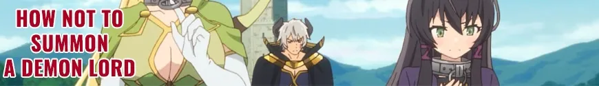 How NOT to Summon a Demon Lord
