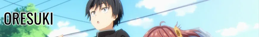 Oresuki