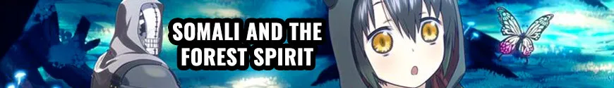 Somali and the Forest Spirit