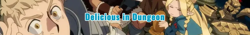 Delicious in Dungeon