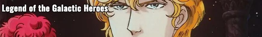 Legend of the Galactic Heroes