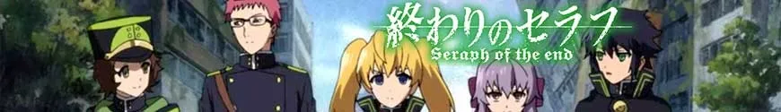 Seraph of the end