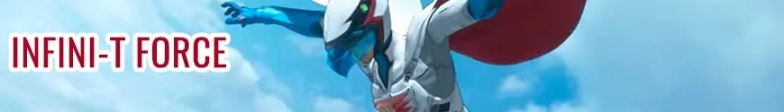 Infini-T Force - Gatchaman - Tekkaman - Hurricane Polymar - Casshern