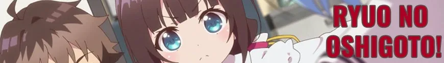 Ryuo no oshigoto!