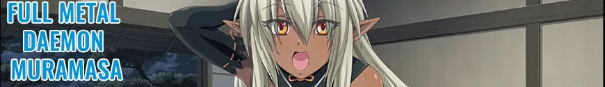 Full Metal Daemon: Muramasa