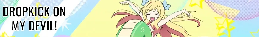 Dropkick on My Devil! - Jashin-chan Dropkick