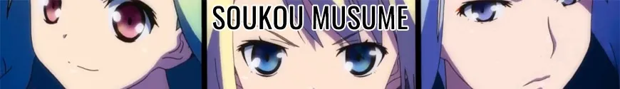 Soukou Musume - Armored Girls