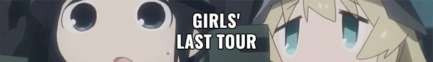 Girls' Last Tour